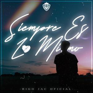 Siempre Es Lo Mismo (feat. Rigo)