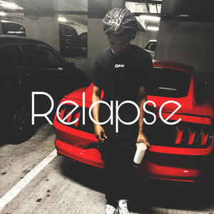 Relapse (Explicit)