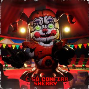 Circus Baby: É só confiar