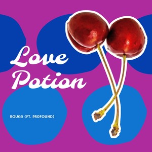 Love Potion (Explicit)