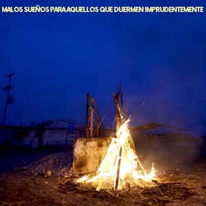 Malos Sueños Para Aquellos Que Duermen Imprudentemente