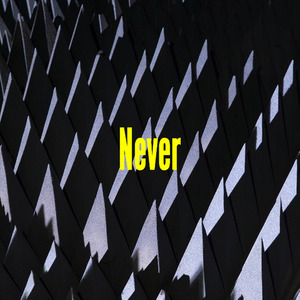Never