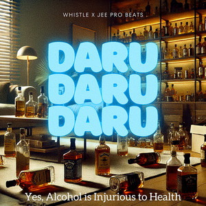 Daru Daru Daru (Explicit)