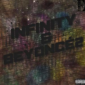 Infinity & Beyoncé 2 (Explicit)