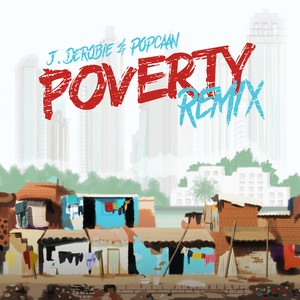 Poverty (Remix)