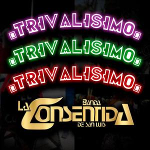 Trivalisimo