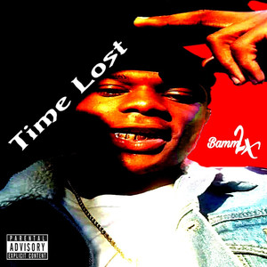 Time Lost (Explicit)
