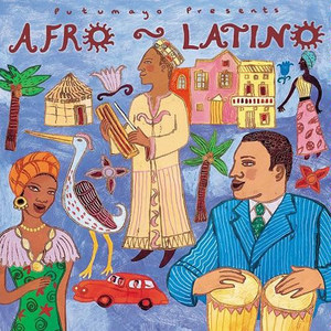 Putumayo Presents: Afro-Latino