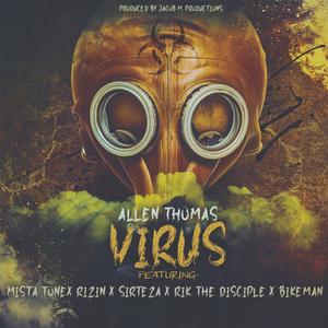 Virus (feat. Mista Tone, Rizin, sirTeza, Rik the Disciple & Bikeman)