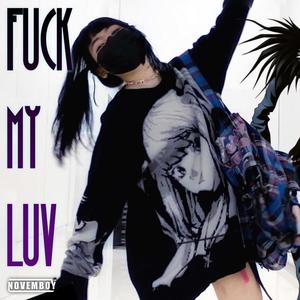 **** MY LUV (Explicit)