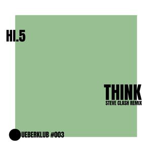 Think (Extended|Steve Clash Remix)