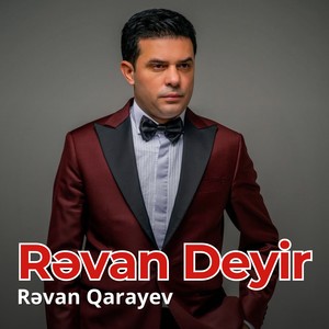 Rəvan Deyir