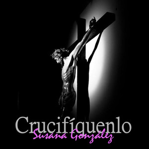 Crucifíquenlo