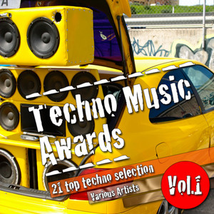 Techno Music Awards, Vol. 1 (Explicit)