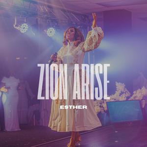 Zion Arise