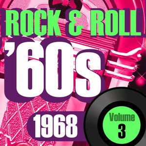 Rock & Roll 60s -1968 Vol.3