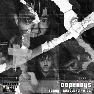 DOPE BOYS (feat. Hipz, Traplord & COLOMBINES) [Explicit Version]