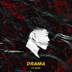 DRAMA (feat. MaWo) [Explicit]