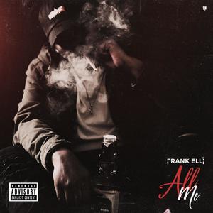 All Me (Explicit)