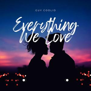 Everything We Love (Extended Mix)