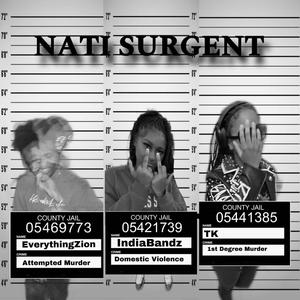 Nati Surgent (feat. TKLanna & IndiaBandz) [Explicit]