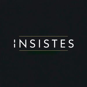 Insistes