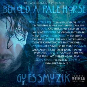 Behold a Pale Horse (Explicit)