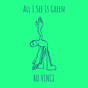 All I See Is Green (Explicit)