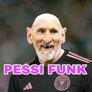 PESSI FUNK
