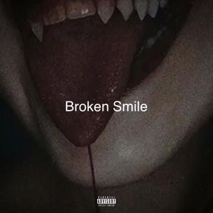 BrokenSmile! (Explicit)