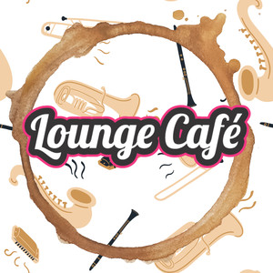 Chill Lounge Café Bar Music