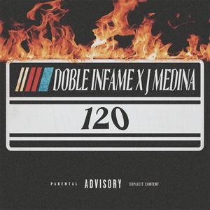 120 (feat. J Medina)