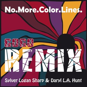 No.More.Color.Lines. (Go-Go Remix)