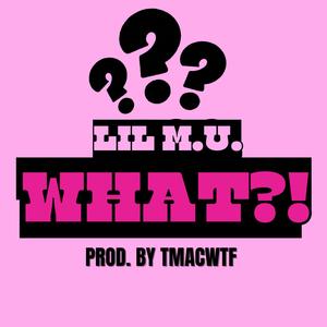 What?! (Explicit)