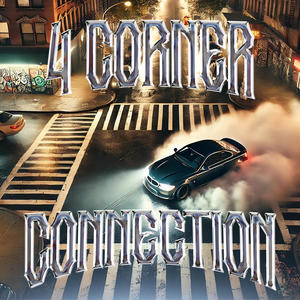 4 Corner Connection (feat. gunz.mp3, e-tab & Ice53) (Explicit)
