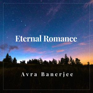 Avra Banerjee - Eternal Romance