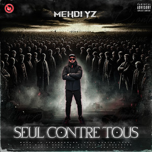 Seul Contre Tous (Explicit)