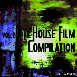 The House Film Compilation, Vol. 2