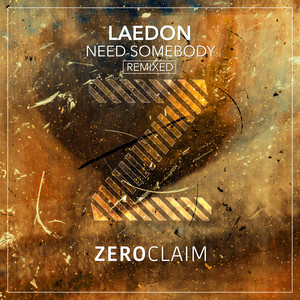 Need Somebody (Remixed)