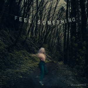 Feel Something (Explicit)