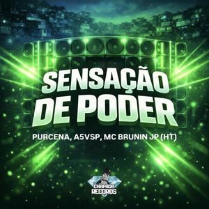 Sensaçao de Poder (Explicit)