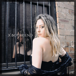X Boyfriend (Explicit)