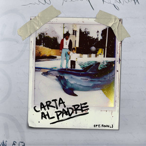 Carta al Padre (Pt. Final) [Explicit]