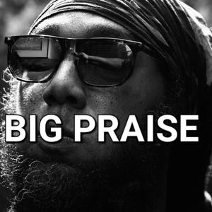 Big Praise