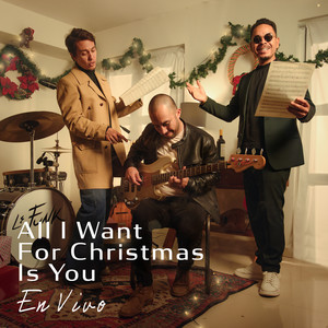 All I Want For Christmas Is You (En Vivo)