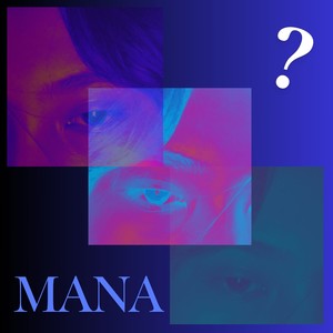 Mana?