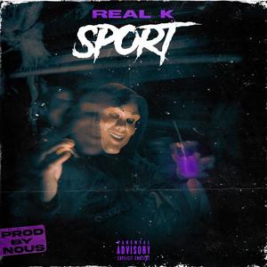 SPORT (feat. prodbyNous) [Explicit]