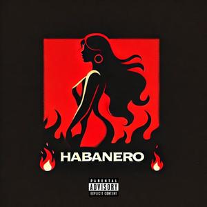 Habanero (feat. Snoopy loco) (Explicit)