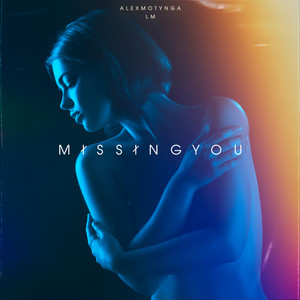 Missing You