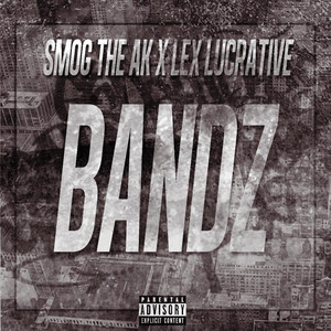 Bandz (Explicit)